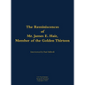 The Reminiscences of Mr. James E. Hair, Member of the Golden Thirteen: 1915-1992