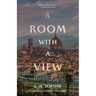 A Room with a View (Warbler Classics Annotated Edition)