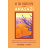 In the Footsteps of the Anasazi: Exploring the Four Corners' Backcountry
