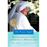 The Prison Angel: Mother Antonia's Journey from Beverly Hills to a Life of Service in a Mexican Jail