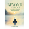 Beyond The Body