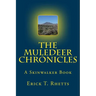 The Muledeer Chronicles: A Skinwalker Book
