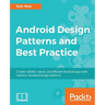 Android Design Patterns and Best Practice
