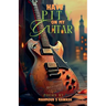 Have Pity on My Guitar
