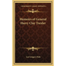 Memoirs of General Harry Clay Trexler
