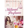 Natural Perfume With Essential Oil