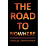 The Road to Nowhere