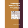 Professional Identity Crisis: Race, Class, Gender, and Success at Professional Schools
