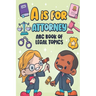 A is for Attorney: ABC Book of Legal Topics