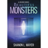 Beautiful Monsters: a Jen Rice novel