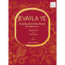Jevayla Ye - Everyday East Indian Recipes from Abby's Hearth