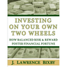 Investing On Your Own Two Wheels: How Balanced Risk and Reward Foster Financial Fortune