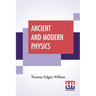 Ancient And Modern Physics