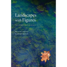 Landscapes with Figures: The Nonfiction of Place