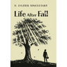 Life After Fall