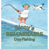 Elroy's Remarkable Day Fishing