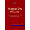 Visions of God in Ezekiel: Pentecostal Explorations of the Glory and Holiness of Yahweh