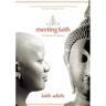 Meeting Faith: The Forest Journals of a Black Buddhist Nun