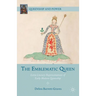 The Emblematic Queen: Extra-Literary Representations of Early Modern Queenship