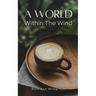A World Within The Wind
