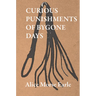 Curious Punishments of Bygone Days