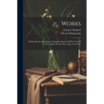 Works: Madam Bovary, Including A Complete Report Of The Trial Of The Author. Aboard The Cange. Novembre