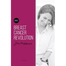 Breast Cancer Revolution: A reference guide to optimising your quality of life during and after Breast Cancer.