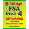 6 Full-Length FSA Grade 4 Math Practice Tests: Extra Test Prep to Help Ace the FSA Grade 4 Math Test