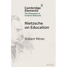 Nietzsche on Education