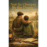 Not So Cheaper by the Dozen: Musings, Stories, and Poems