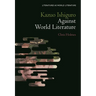 Kazuo Ishiguro Against World Literature
