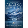 Alaska On Our Minds: The Journey of Always Friday