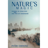 Nature's Magic: Synergy in Evolution and the Fate of Humankind