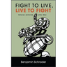 Fight to Live, Live to Fight: Veteran Activism after War