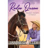 Rodeo Queen: Tragedy, Triumph & Tequila