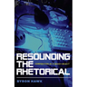 Resounding the Rhetorical: Composition as a Quasi-Object