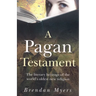 A Pagan Testament