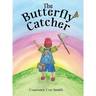 The Butterfly Catcher