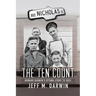 The Ten Count: Howard Darwin's Ottawa Story to 2025