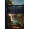 The Doctrine & Discipline of Divorce ...