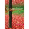 Dreamtime: A Happy Book