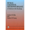 Human Cognitive Neuropsychology: A Textbook with Readings