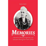 Memories: A Record of Personal Experience and Adventure During Four Years of War