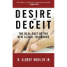 Desire and Deceit: The Real Cost of the New Sexual Tolerance
