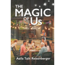The Magic of Us