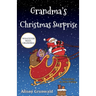 Grandma's Christmas Surprise
