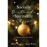 Socially Distant, Spiritually Close: A Perpetual Advent Devotional