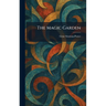 The Magic Garden