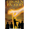 Chosen By God