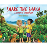 Share the Shaka: A Story of Friendship